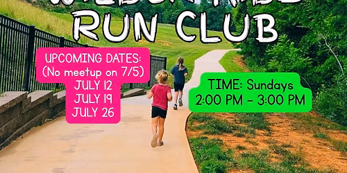 \u2600\ufe0f WILDER KIDS RUN CLUB \u2600\ufe0f: 7\/12, 7\/19, & 7\/26