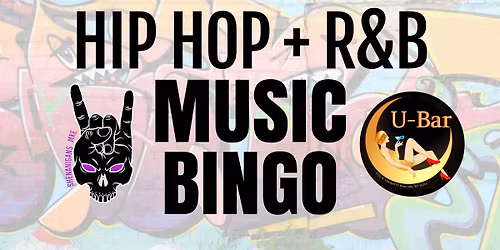 Hip hop + R&B MUSIC BINGO at U-Bar