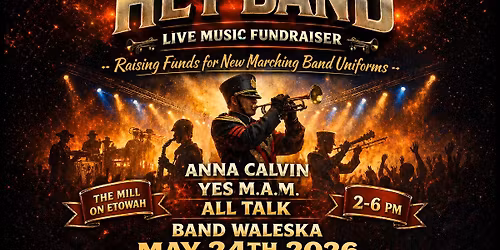 HEY BAND! Fundraising event for Cherokee High School Band of Warriors