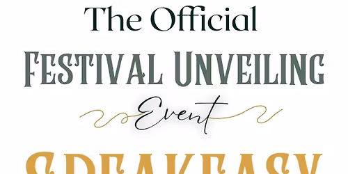 Speakeasy Gallery\u2019s Official Festival Unveiling \ud83c\udfa8