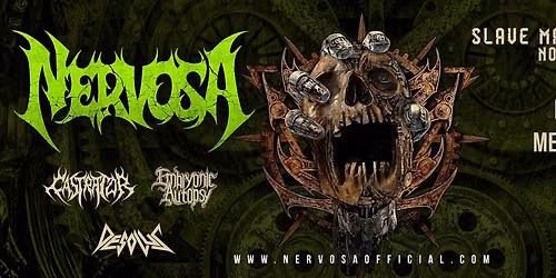 NERVOSA w\/ Castrator, Embryonic Autopsy and Vigil @ Metro Baltimore 