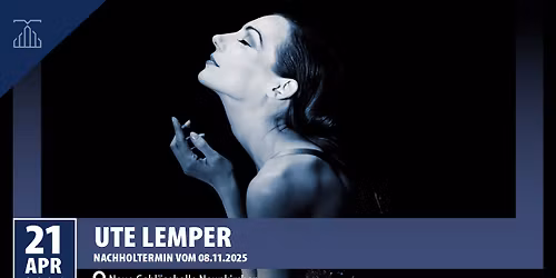 Ute Lemper + Band | Neue Gebl\u00e4sehalle Neunkirchen (Neuer Termin: 21.04.2026)