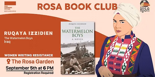Rosa Book Club : The Watermelon Boys by Ruqaya Izzidien