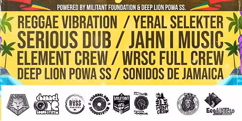 WARRIOR REGGAE CAMPING HIDALGO VOL. 7 \u2795 PRIMER ANIVERSARIO - MILITANT FOUNDATION SOUND SYSTEM