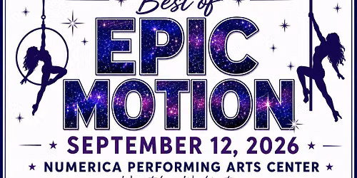 Best of Epic Motion: Coming to the PAC
