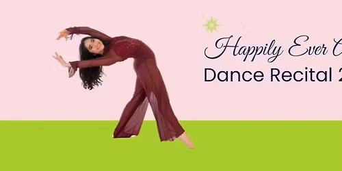 Dance Recital 2026- Happily Ever After