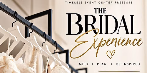 The Bridal Experience
