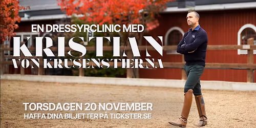 Dressyrclinic med Kristian von Krusenstierna