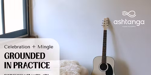 Grounded in Practice: Celebration & Mingle