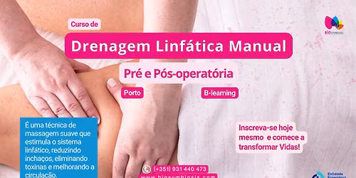 Curso de Especializa\u00e7\u00e3o em Drenagem Linf\u00e1tica Manual Pr\u00e9 e P\u00f3s-Operat\u00f3ria.