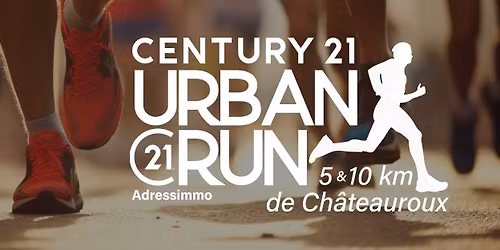 Century 21 Adressimmo Urban Run Ch\u00e2teauroux - \u00c9dition 2026