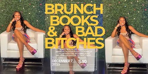Brunch, Books + Bad Bitches