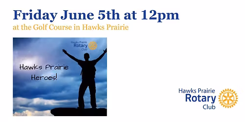 Weekly Meeting - Program: Hawks Prairie Heroes