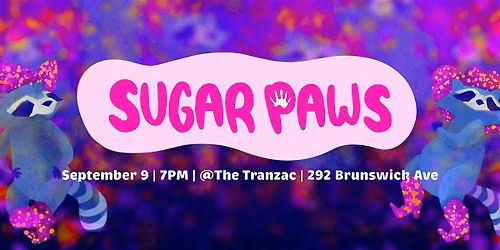 Sugar Paws - Presented by SPURS NIGHT & Trash Panda Brass