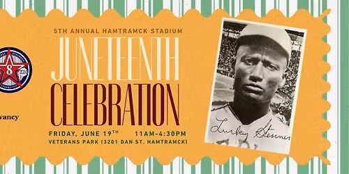 5th Annual Hamtramck Stadium Juneteenth Celebration