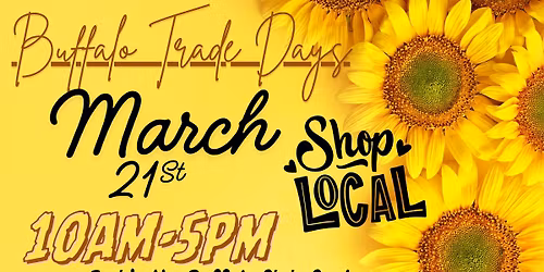 BTD - Spring Vendor Market - Inside The Buffalo Civic Center - March 21st from 10a-5p