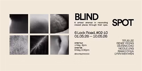 [Photography Exhibition] Blind Spot