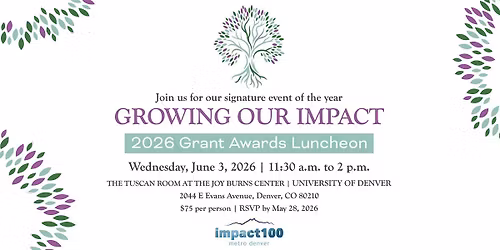 Growing Our Impact: Impact100 Award Luncheon