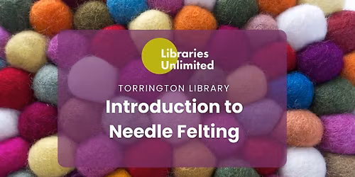 Introduction to Needle Felting