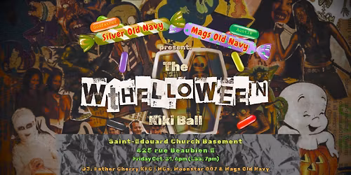 The WTHelloween Kiki Ball - Presented by Godfather Silver and Auntie Mags Old Navy