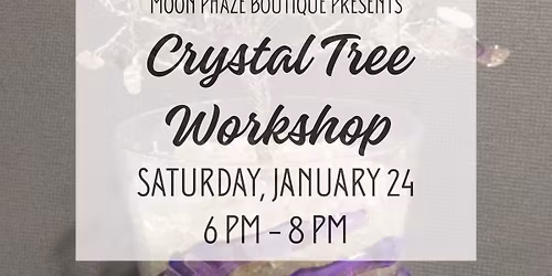 Crystal Tree with Base - Make & Take Workshop by Reflections With Kate