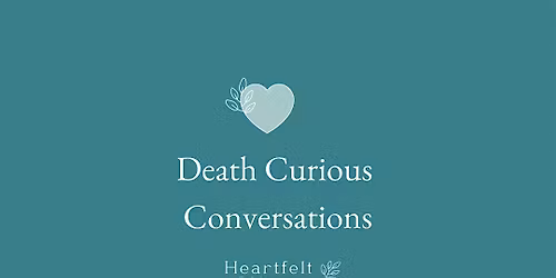 Death Curious Conversations