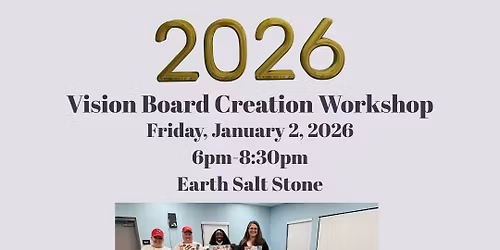 2026 Vision Board Creation Workshop!!!