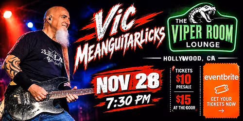 Vic Meanguitarlicks at the Viper Room Lounge