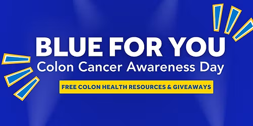 Blue For You | Colon Health Awareness Day