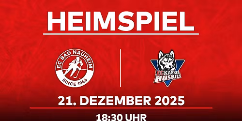 26. Spieltag: EC Bad Nauheim - EC Kassel Huskies