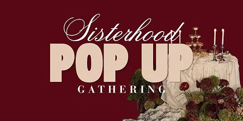 Sisterhood Pop Up