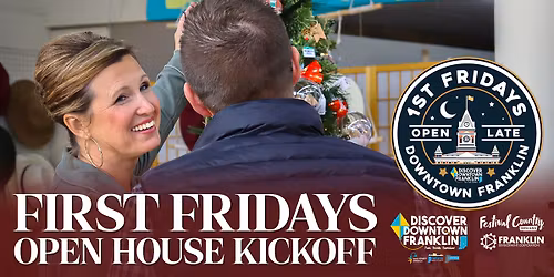 1st Fridays Open Late - Open House Kickoff