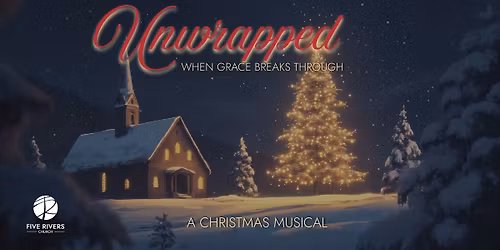 Unwrapped | When Grace Breaks Through