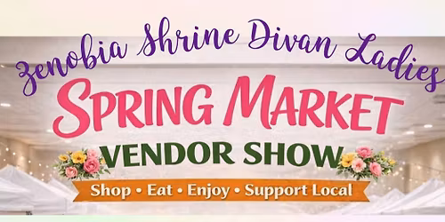 Zenobia Shrine Divan Ladies Spring Market Vendor Show 