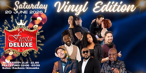 Fiesta DeLuxe Vinyl Edition | 3 areas | Salsa \u2022 Bachata \u2022 Kizomba