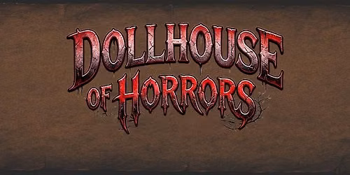 The Lehigh Valley's Biggest and Best Halloween Party 2026: Dollhouse of Horrors