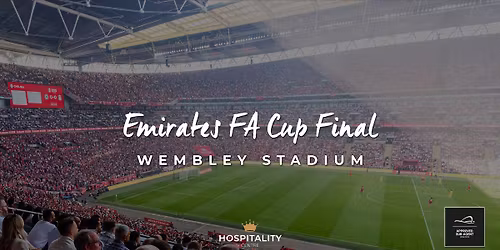 Emirates FA Cup Final | Wembley Stadium 2026