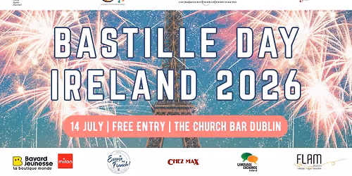 Free Bastille Day Ireland 2026 \u2013 Largest French Event in Ireland