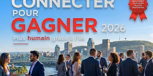 Connecter pour Gagner \u00c9dition 2026 - Plus Humain gr\u00e2ce \u00e0 l'IA