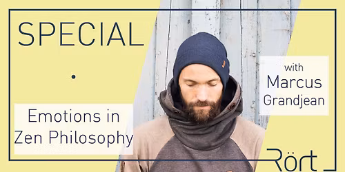 R\u00f6rt Special: Emotions in Zen Philosophy