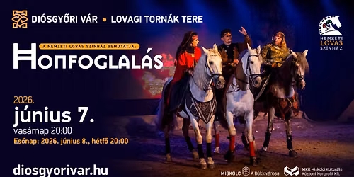 Nemzeti Lovas Színház: Honfoglalás — Tapolcarét u., Miskolc, Hungary, 3534