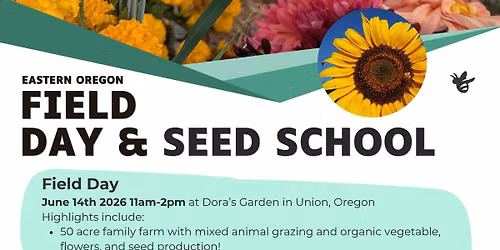 Eastern Oregon Field Day & Seed School