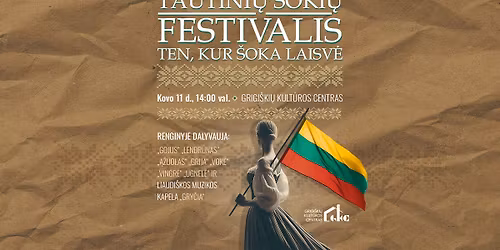 Tautini\u0173 \u0161oki\u0173 festivalis | Ten, kur \u0161oka laisv\u0117