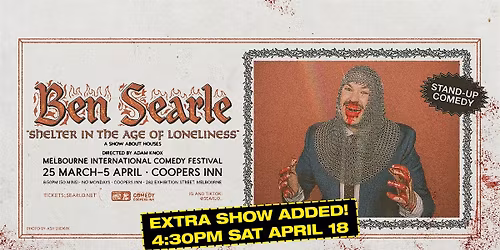 Ben Searle - Shelter in the Age of Loneliness MICF 2026