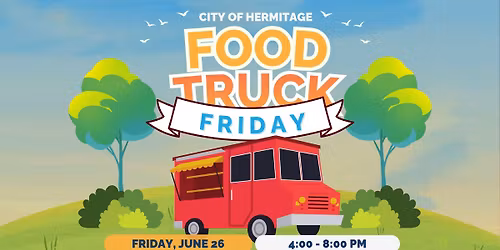 Hermitage Food Truck Friday
