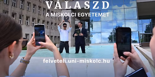 Ne maradj le a tan\u00e9vkezd\u00e9sr\u0151l a Miskolci Egyetemen!