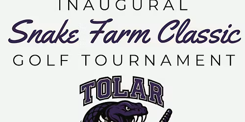 \u26f3\ufe0f Snake Farm Classic Golf Tournament