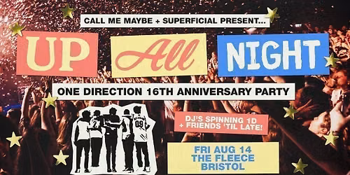 Up All Night: One Direction 16th Anniversary Party - Bristol 