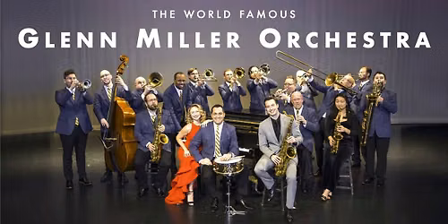 The Glenn Miller Orchestra Live In Milwaukee
