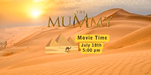 Movie Time: The Mummy